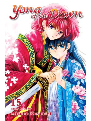 cover image of Yona of the Dawn, Volume 15